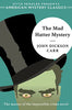 The Mad Hatter Mystery An American Mystery Classic [Paperback] Carr, John Dickson and Penzler, Otto