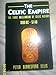 The Celtic Empire: The First Millennium of Celtic History : C. 1000 Bc-51 Ad