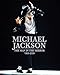 Michael Jackson: The Man in the Mirror: 1958-2009