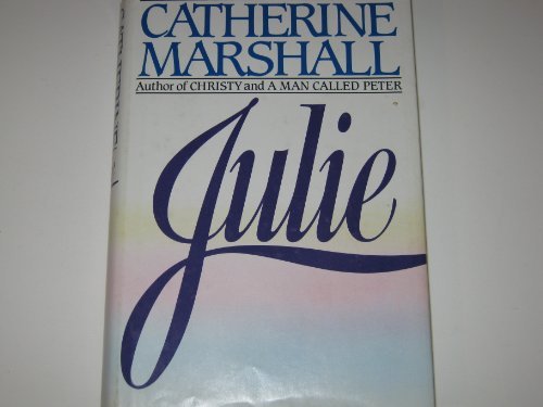 By Catherine Marshall Julie used book depot