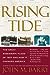 Rising Tide: The Great Mississippi Flood of 1927 and How it Changed America [Paperback] Barry, John M