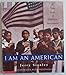 I am an American: A True Story of Japanese Internment