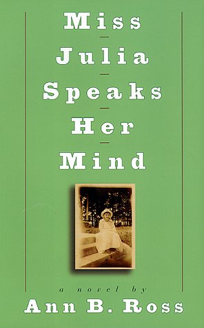 Miss Julia Speaks Her Mind: A Novel used book depot