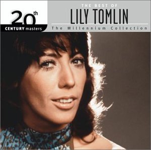 The Best of Lily Tomlin: 20th Century Masters - The Millennium Collection used book depot