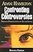Confronting the Controversies: Biblical Perspectives on Tough Issues [Paperback] Hamilton, Adam