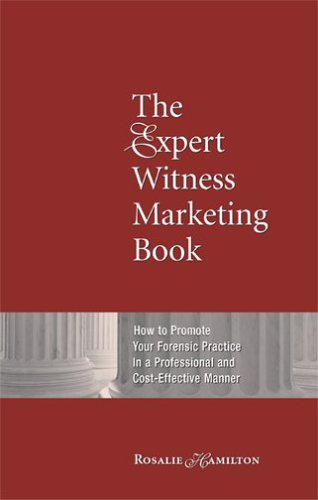 The Expert Witness Marketing Book: How to Promote Your Forensic Practice in a Professional and Cost-Effective Manner used book depot