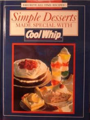 SIMPLE DESSERTS MADE SPECIAL WITH COOL WHIP (FAVORITE ALL TIME RECIPES) used book depot