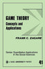 Game Theory: Concepts and Applications Quantitative Applications in the Social Sciences Zagare, Frank C