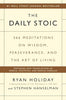 The Daily Stoic: 366 Meditations on Wisdom, Perseverance, and the Art of Living