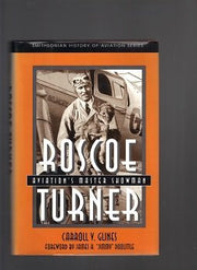 ROSCOE TURNER (SMITHSONIAN HISTORY OF AVIATION AND SPACEFLIGHT SERIES) used book depot