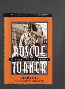 ROSCOE TURNER (SMITHSONIAN HISTORY OF AVIATION AND SPACEFLIGHT SERIES) used book depot