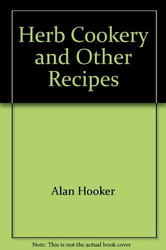 Herb cookery and other recipes used book depot