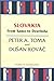 Slovakia: From Samo to Dzurinda Studies of Nationalities Toma, Peter and Kovac, Dusan