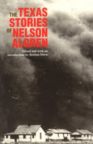 The Texas Stories of Nelson Algren used book depot