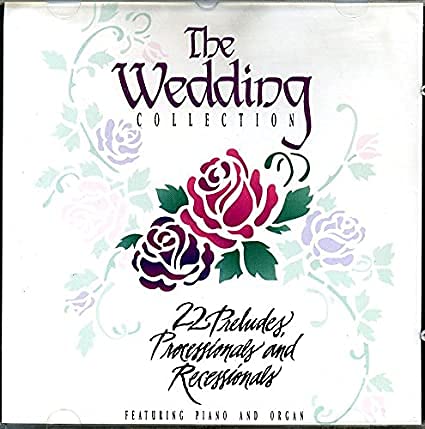The Wedding Collection - 22 Preludes, Processionals and Recessionals for Piano or Organ [Sheet Music Book] used book depot