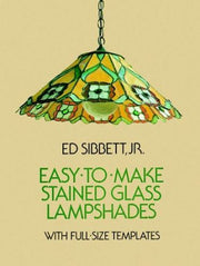 Easy-to-Make Stained Glass Lampshades with Full-Size Templates used book depot