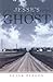 Jesse's Ghost: A Novel