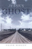 Jesse's Ghost: A Novel