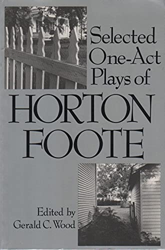 Selected One-act Plays of Horton Foote