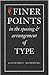 Finer Points in the Spacing & Arrangement of Type (Classic Typography Series)