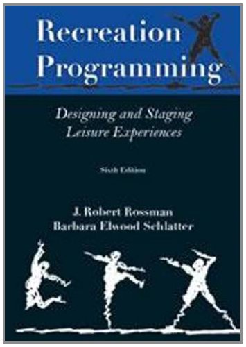 Recreation Programming: Designing Leisure Experiences used book depot