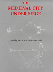 The Medieval City Under Siege