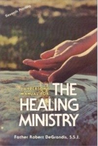 Layperson's Manual for the Healing Ministry used book depot