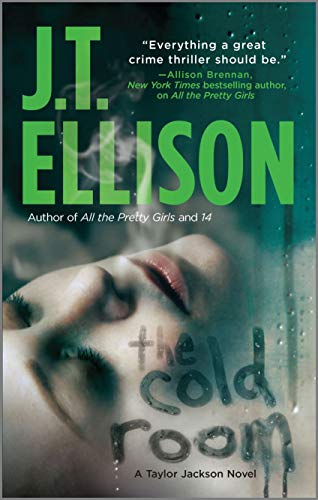 The Cold Room A Taylor Jackson Novel [Mass Market Paperback] JT Ellison