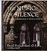 The Music of Silence: Entering the Sacred Rhythms of Monastic Experience SteindlRast, David and Lebell, Sharon