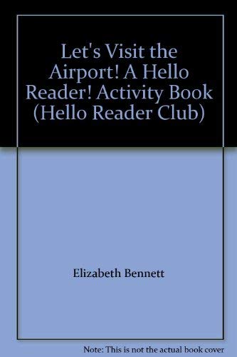 Let's Visit the Airport! A Hello Reader! Activity Book (Hello Reader Club) used book depot