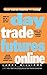 Day Trade Futures Online [Hardcover] Williams, Larry R