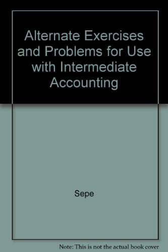 Alternate Exercises & Problems for use with Intermediate Accounting used book depot