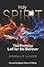 Holy Spirit: The Promise Left for the Believer [Paperback] Hunter, Deborah G and Banks, Steven W