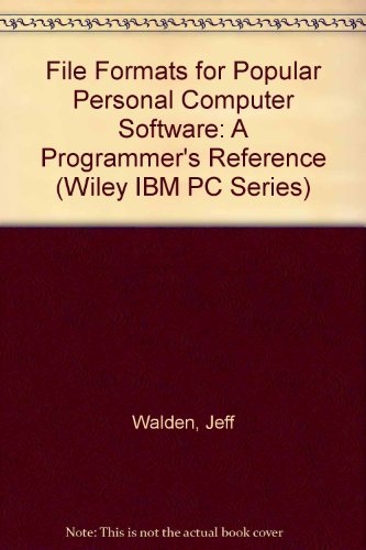 File Formats for Popular PC Software: A Programmer's Reference used book depot