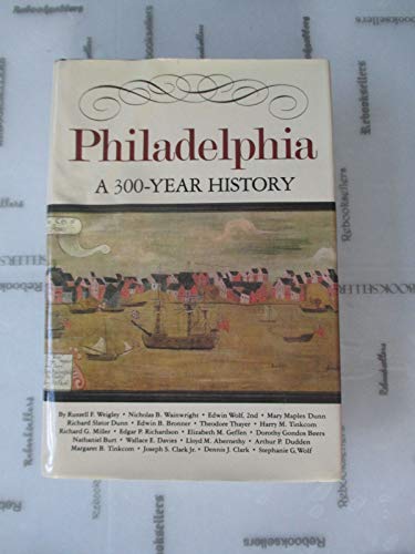 Philadelphia: A 300-Year History