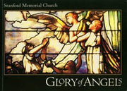 Glory of Angels: Stanford Memorial Church