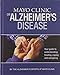 Mayo Clinic Guide Alzheimers Disease [Hardcover] Mayo Clinic