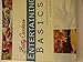 Betty Crocker's Entertaining Basics: Learning to Entertain With Confidence