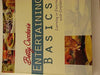 Betty Crocker's Entertaining Basics: Learning to Entertain With Confidence