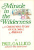 Miracle in the Wilderness: A Christmas Story of Colonial America Gallico, Paul