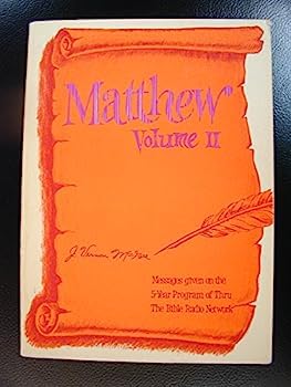 Matthew Volume II, Chapters 14-28 Thru The Bible Radio Network used book depot