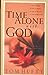 Time Alone With God: A Daily Devotional Hufty, Tom