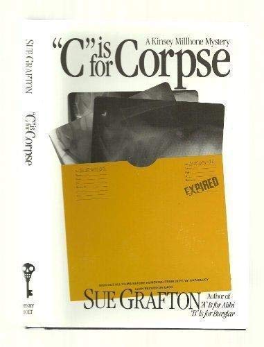 C is for Corpse Kinsey Millhone Mysteries Sue Grafton