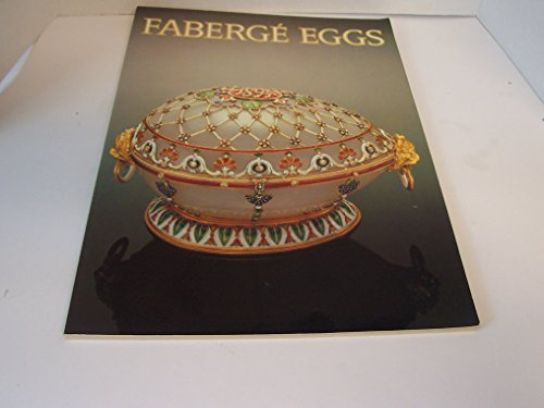 Fabergé eggs: Imperial Russian fantasies