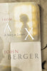 From A to X: A Story in Letters Berger, John