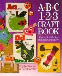 A-B-C 1-2-3 Craft Book: Make a Cloth Book of Exciting Learning Toys used book depot