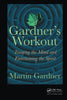 A Gardners Workout [Hardcover] Gardner, Martin