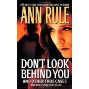 Don't Look Behind You and Other True Cases (Crime Files, Volume 15) used book depot