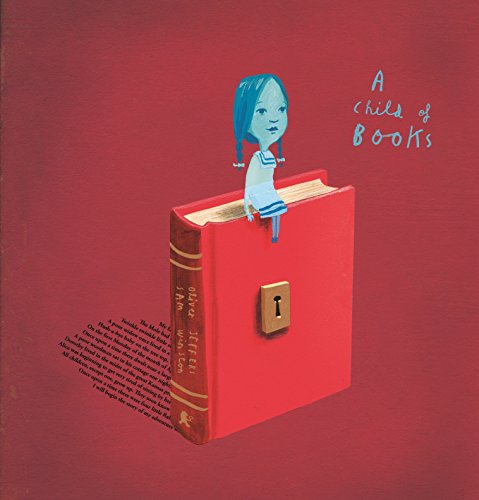 A Child of Books [Hardcover] Jeffers, Oliver and Winston, Sam