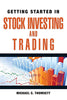 Getting Started in Stock Investing and Trading [Paperback] Thomsett, Michael C